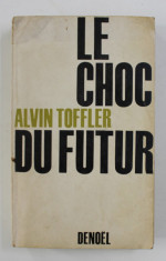 LE CHOC DU FUTUR par ALVIN TOFFLER , 1971 foto