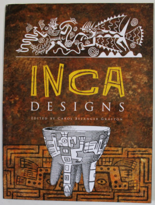 INCA DESIGN , edited by CAROL BELANGER GRAFTON , 2014 foto