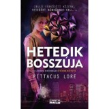 Hetedik bossz&uacute;ja - A Lorieni Kr&oacute;nik&aacute;k &ouml;t&ouml;dik k&ouml;nyve - Pittacus Lore