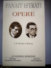 Opere - Vol. I Povestiri, Vol. II Romane - Panait Istrati, 2 volume, Editura Academiei Romane, Editie de lux, carte tiparita pe hartie de biblie