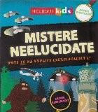 Mistere neelucidate. Poti tu sa explici inexplicabilul? foto