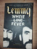White line fever- Lemmy