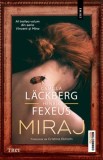 Miraj - Camilla Lackberg, Henrik Fexeus - Roman Politist, Thriller Psihologic