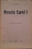 REGELE CAROL I, A.D. Xenopol