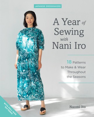 A Year of Sewing with Nani Iro: 18 Patterns to Make &amp;amp; Wear Throughout the Seasons foto