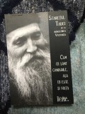 n5 Cum iti sunt gandurile, asa iti este si viata - Staretul Tadei