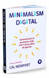 Minimalism digital - Paperback brosat - Cal Newport - Publica