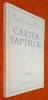 Cartea faptelor &ndash; Constantin Priescu, Ed. Scrisul Romanesc 1985, brosata, 13x20 cm, 187 pagini