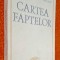 Cartea faptelor &ndash; Constantin Priescu