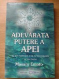 ADEVARATA PUTERE A APEI. MASARU EMOTO.