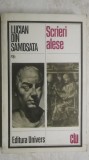 Lucian din Samosata - Scrieri alese, 1983, Univers
