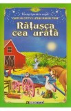 Ratusca cea urata. Carte de citit cu litere mari de tipar