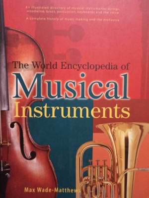 Max Wade Matthews - The world encyclopedia of musical instruments (2014) foto