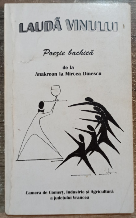 Lauda vinului, poezie bachica de la Anakreon la Mircea Dinescu