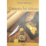 Marius Dobrescu - Comoara lui Mitana (Editia: 2013)