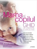 Carte Mama si Copilul A.J.R. Waterston Ingrijire Copii Pediatrie Litera