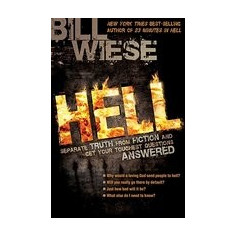 Hell: Separate Truth from Fiction and Get Your Toughest Questions Answered