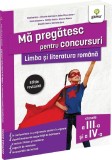 Cumpara ieftin Limba Si Literatura Romana Pentru Clasele A Iii-A Si A Iv-A. Editie Revizuita, Costina Dan, Mihaela Apetroae, Ioana Diaconu, Adina Casuneanu, Monica I