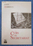 Curs de secretariat - John Harrison, Editura ALL, 1996, traducere editia a IX-a