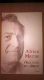 Adrian Marino - Viata unui om singur (Editura Polirom, 2010)