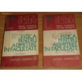 Mihail Atanasiu - Fizică pentru admitere &icirc;n facultate ( 2 vol. )