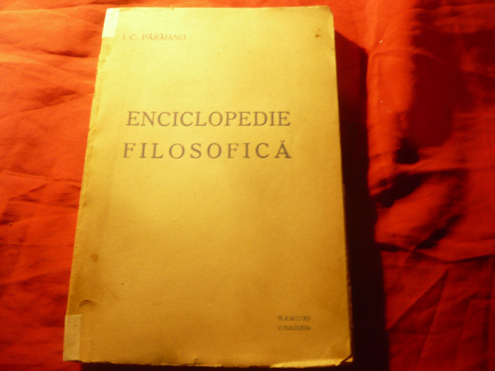 IC Paraianu - Enciclopedie Filozofica -interbelica Ed.Ramuri Craiova ,204pag