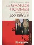 B. Berthou - Les grandes hommes francais du XX siecle (Editia: 2008)