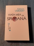 Viata meaca spioana Katherine Verdery