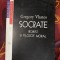 Gregory Vlastos - Socrate. Ironist si filozof moral