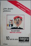 Calin-Bogdan Stefanescu - 10 Ani de Umor Negru Romanesc. Jurnal de Bancuri Politice.