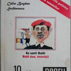 Calin-Bogdan Stefanescu - 10 Ani de Umor Negru Romanesc. Jurnal de Bancuri Politice.