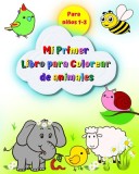 Mi Primer Libro para Colorear de animales para ni