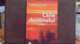 VICTORIA IACOB- CARP - CAILE DESTINULUI - suferinta refugiatilor din Basarabia, 2012, Alta editura