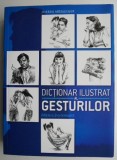 Dictionar ilustrat al gesturilor &ndash; Joseph Messinger (coperta putin uzata)