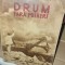 Drum fara pulbere , Petru Dumitriu