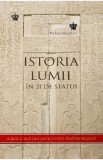 Iubire si ura sau istoria lumii in 21 de statui - Peter Hughes