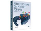Cumpara ieftin Reflectii si rime din pretoriu adunate/Mihai Adrian Hotca, Universul Juridic