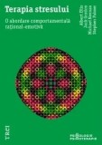 Cumpara ieftin Terapia stresului. O abordare comportamentala rational-emotiva/Albert Ellis, Jack Gordon, Michael Neenan, Stephen Palmer