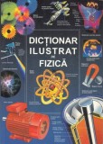 Dictionar ilustrat de fizica - Corinne Stockley