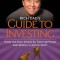 Rich Dad&#039;s Guide to Investing: What the Rich Invest In, That the Poor and the Middle Class Do Not!