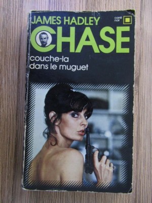 James Hadley Chase - Couche-la dans les muguet foto