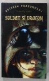 SOLDAT SI DRAGON de TIMOTHY ZAHN , 2009