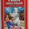 FRAM URSUL POLAR de CEZAR PETRESCU , ilustratii de GEORGE ZGURA , 2020