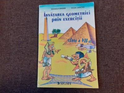 Invatarea geometriei prin exercitii, clasa a VII-a Mihaela Singer - foto