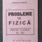 PROBLEME DE FIZICA PENTRU CLASELE XI-XII - Anatolie Hristev