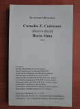 Corneliu Z. Codreanu, altceva decat Horia Sima (vol. 1) legionar legionara Zelea