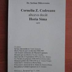 Corneliu Z. Codreanu, altceva decat Horia Sima (vol. 1) legionar legionara Zelea