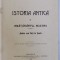 ISTORIA ANTICA IN INVATAMANTUL NOSTRU - ANALIZA UNEI CARTI DE SCOALA de E. PANAITESCU , 1915