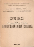Curs De Endocrinologie Clinica - Pencea, Vera, E. Zbranca, V. Gneazdovschi