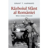 Războiul Sf&acirc;nt al Rom&acirc;niei. Militarii, motivația și Holocaustul, cu autograf